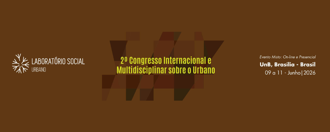  2º Congresso Internacional e Multidisciplinar sobre o Urbano