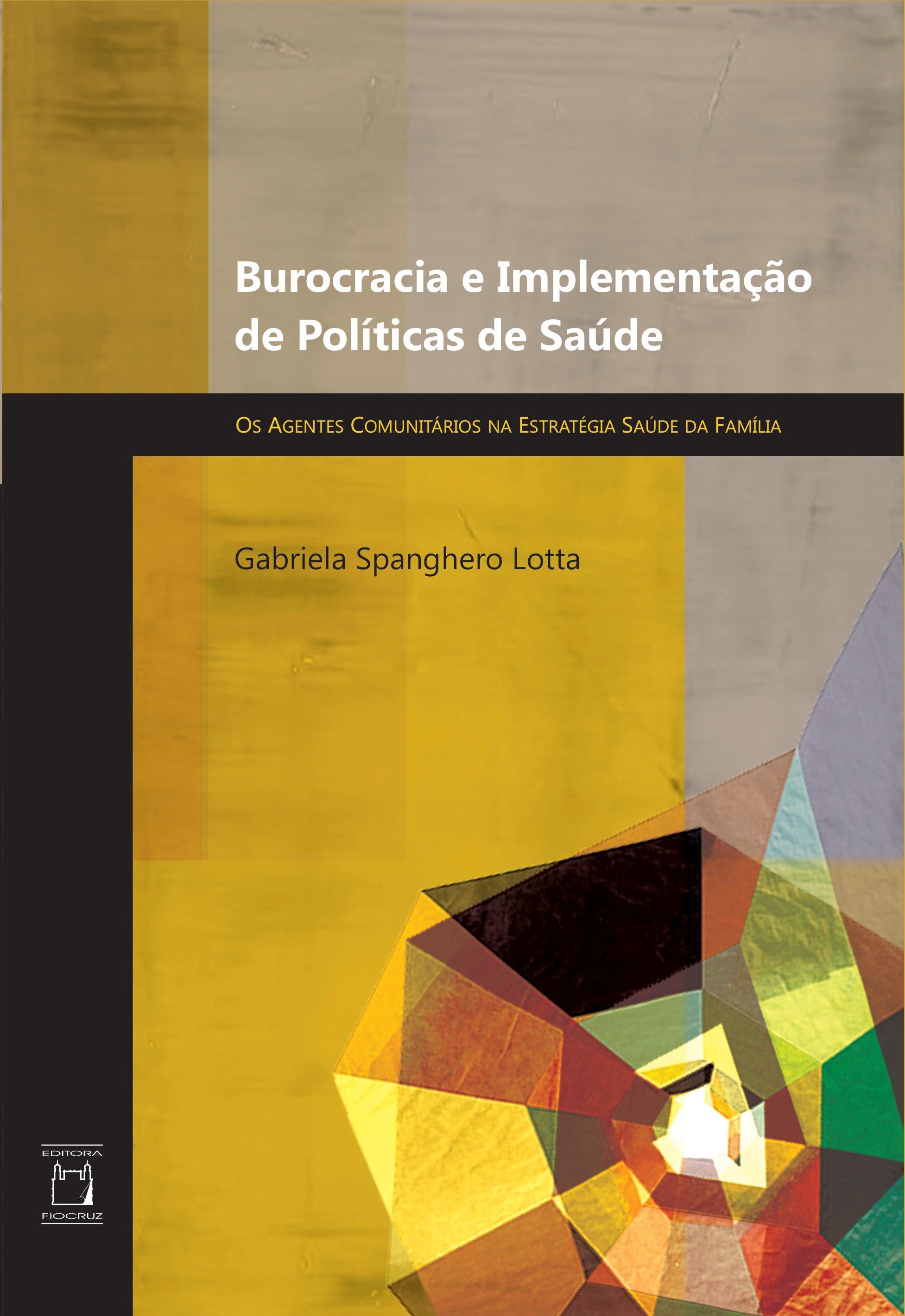 Burocracia e Implementação de Políticas de Saúde