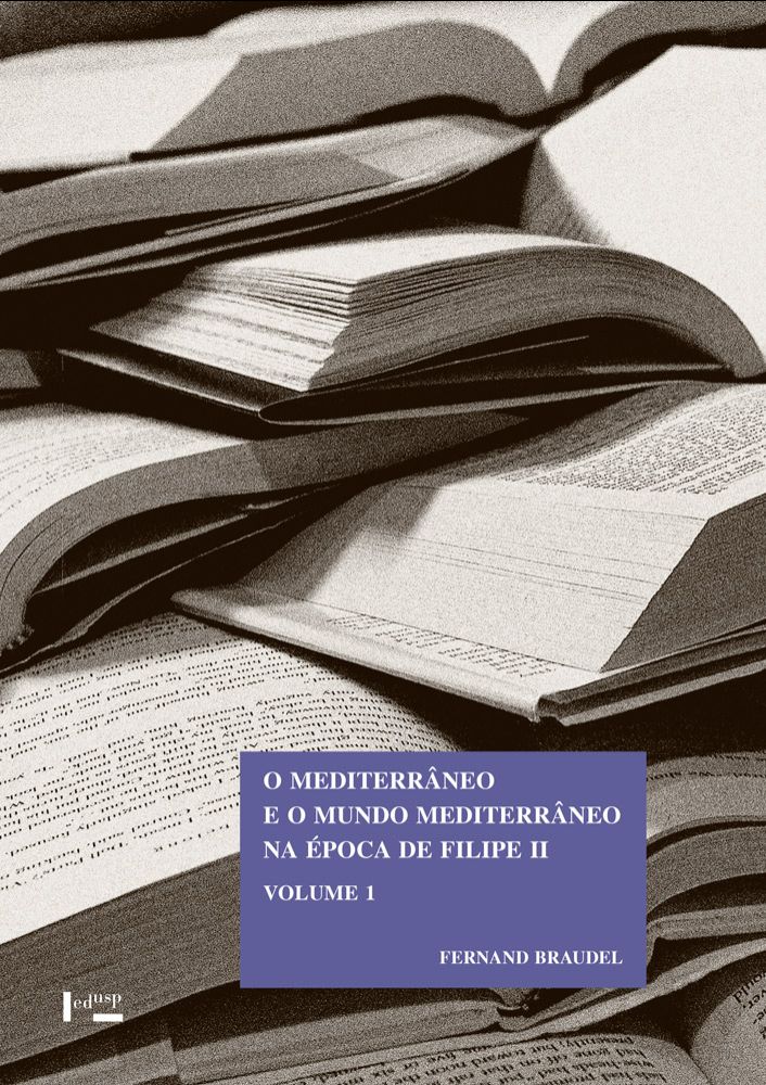 O mediterrâneo e o mundo mediterrâneo na época de felipe II